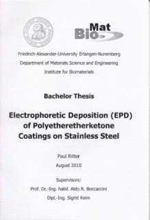 Deckblatt der Bachelorarbeit mit dem Titel:"Electrophoretic Deposition (EPD) of Polyetheretherketone Coatings of Stainless Steel"