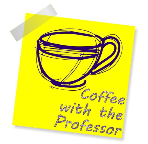 Featured image for Coffee with the Professor